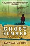 Ghost Summer: Stories