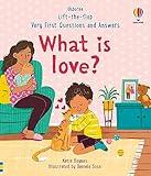 Very First Questions & Answers: What is love?: A Picture-Perfect Exploration of Emotions, Family, and Everyday Life for Kids (Very First Questions and Answers)
