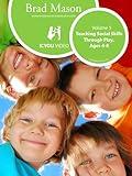 Teaching Social Skills Through Play with Children Aged 4-8