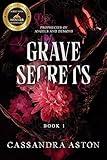 Grave Secrets: A Dark Fantasy Horror Romance (Prophecies of Angels and Demons Book 1)