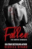Fallen: A Dark Vampire Mafia Romance (The Vampire Syndicate Book 4)