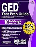 GED Test Prep Guide: Master Every Section with Proven Strategies, Practice Tests, and Expert Secrets for First-Try Success