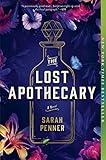 The Lost Apothecary: A Captivating Historical Mystery Unveiling Secrets of Poison, Revenge, and Female Empowerment—Don't Miss Sarah Penner's Newest Spell-Binding Book, The Amalfi Curse