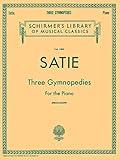 Satie - Three Gymnopedies for Piano Solo | Classical Piano Sheet Music Book for Adults and Students | Schirmer Library Songbook Early Advanced Level | Impressionist Piano Collection Volume 1869