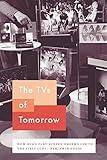 The TVs of Tomorrow: How RCA’s Flat-Screen Dreams Led to the First LCDs (Synthesis)