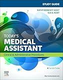 Study Guide for Today's Medical Assistant: Clinical & Administrative Procedures