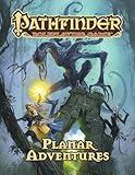 Pathfinder Roleplaying Game: Planar Adventures