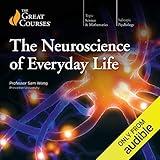 Neuroscience of Everyday Life
