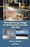 Strengthening Design of Reinforced Concrete with FRP (Composite Materials)