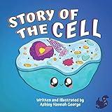 Story of the Cell: Children's biology book, fun poems and cute illustrations–Ages 8 and above.