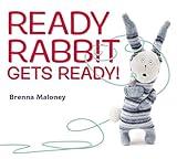 Ready Rabbit Gets Ready!