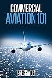 Commercial Aviation 101