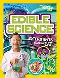 Edible Science: Experiments You Can Eat