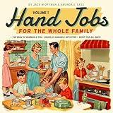 Hand Jobs for the Whole Family (Cancelled Children's Books for Adults)