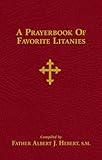 A Prayerbook of Favorite Litanies