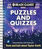 Brain Games - Puzzles and Quizzes: Facts and Info about Taylor Swift