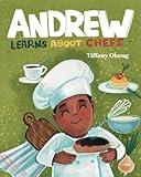 Andrew Learns about Chefs: Career Book for Kids (STEM Children's Book) (Career Books for Kids)