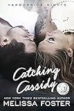 Catching Cassidy (Harborside Nights, Book One) Contemporary Romance