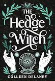 The Hedge Witch: a second chance paranormal romance (The Witches of Star Island Book 1)