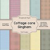 Cottage core Gingham scrapbook paper: Gingham-themed Scrapbooking Paper for Junk Journaling, Decorative Crafts, Origami, Collage, and Card Making | Double-Sided Decorative Sheets