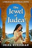 The Jewel of Judea: A Biblical Historical Novel