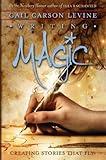 Writing Magic: Creating Stories That Fly
