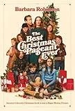 The Best Christmas Pageant Ever: An Award-Winning Holiday Classic of Laughter and Christmas Spirit—Now a Major Motion Picture from Lionsgate (The Herdmans series Book 1)