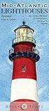 Mid-Atlantic Lighthouses Illustrated Map & Guide: New Jersey, Delaware, Se Pennsylvania, Maryland & Virginia