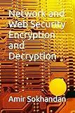 Network and Web Security Encryption and Decryption