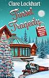 Tinsel Tragedy: A Christmas Whodunnit (A Holiday Hijinx Cozy Mystery Book 1)