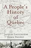 A People's History of Quebec