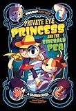 Private Eye Princess and the Emerald Pea: A Graphic Novel (Far Out Fairy Tales)