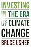 Investing in the Era of Climate Change