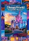 Disneyworld Orlando Resort: A complete Travel Guide for adventure Lovers and enthusiasts with maps, pictures and full content (Itineraries ,tips, etc) ... Theme Parks Travel Adventure Guides)