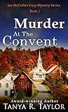 Murder At The Convent (Joe McCullen Cozy Mystery Series Book 1)