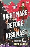 The Nightmare Before Kissmas: A Royals and Romance Novel