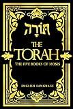 The Torah in English - Bible Large Print (also called the Pentateuch) The Five Books Of Moses