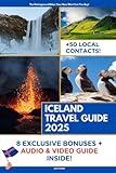 Iceland Travel Guide: The Outrageous, Not Approved by Your Boss, Your Therapist Would Advise Against Edition Dedicated to People Who’d Lick a Glacier and Laugh About It | Plus 8 Bonuses