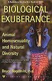 Biological Exuberance: Animal Homosexuality and Natural Diversity (Stonewall Inn Editions (Paperback))