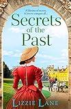 Secrets of the Past: A page-turning family saga from bestseller Lizzie Lane (The Strong Trilogy Book 3)