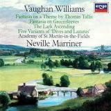 Vaughan Williams: Tallis Fantasia; Fantasia on Greensleeves; The Lark Ascending etc.