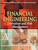 Financial Engineering: Derivatives and Risk Management