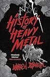A History of Heavy Metal