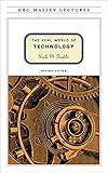 The Real World of Technology (The CBC Massey Lectures)
