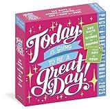 Today Is Going to Be a Great Day Page-A-Day® Calendar 2025: 365 Days of Words to Inspire and Art to Keep