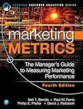 Marketing Metrics (Pearson Business Analytics Series)