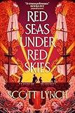 Red Seas Under Red Skies (The Gentleman Bastard Sequence)