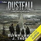 Dustfall: A Post Apocalyptic Series: Dustfall, Books 1–5