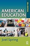 American Education (Sociocultural, Political, and Historical Studies in Education)