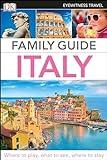 DK Eyewitness Family Guide Italy (Travel Guide)